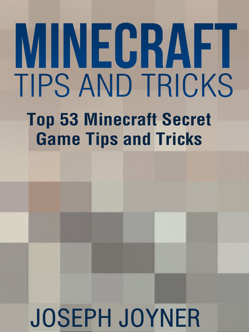 Title details for Minecraft Tips and Tricks by Joseph Joyner - Available